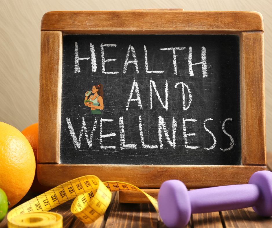 Health & Wellness